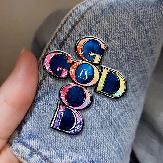 God Is Good Cross Pin