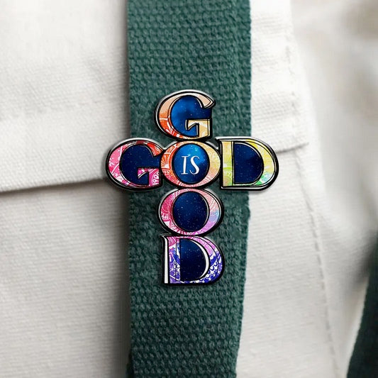 God Is Good Cross Pin