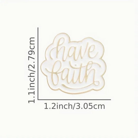 Have Faith Pin